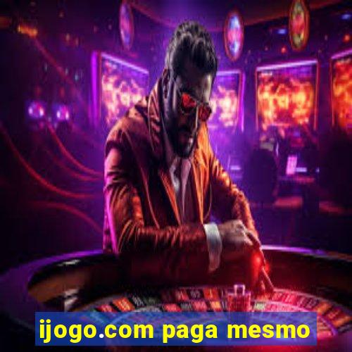 ijogo.com paga mesmo